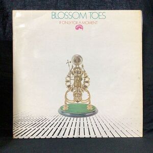 BLOSSOM TOES / IF ONLY FOR A MOMENT (UK-ORIGINAL)