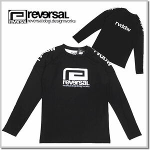 リバーサル reversal rvddw LONG RASH GUARD rvbs049-BLACK-2XL ラッシュガード ロンT 長袖 ブラック