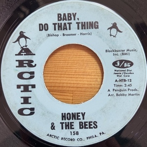 HONEY & THE BEES BABY, DO THAT THING / SUNDAY KIND OF LOVE 45