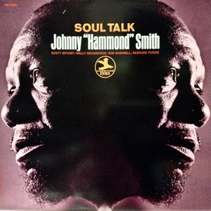 ◆ソウルジャズ/オルガン◆Johnny Hammond Smith◆Bernard Purdie◆Rusty Bryant◆Wally Richardson◆Rudy Van Gelder