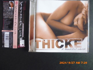 シック　THICKE 開封済　中古CD 2003年「Beautiful World] 帯付き美品