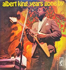 Albert King Years Gone By