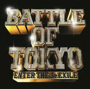 【中古】[88] CD BATTLE OF TOKYO ~ENTER THE Jr.EXILE~ (DVD付) GENERATIONS THE RAMPAGE FANTASTICS BALLISTIK BOYZ from EXILE TRIBE