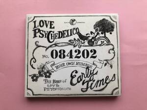 Early　Times　　The　Best　of　LOVE　PSYCHEDELICO　歌詞カード付き　デジパック仕様