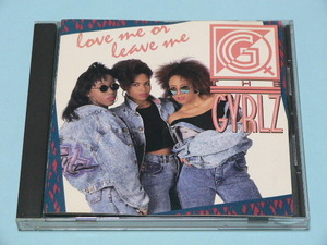 THE GYRLZ / LOVE ME OR LEAVE ME // CD Terri & Monica Teddy Riley