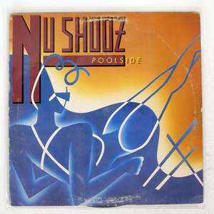 NU SHOOZ/プール・サイド/ATLANTIC 816471 LP