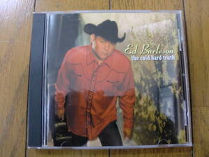 【CD】ED BURLESON / THE COLD HARD TRUTH 2004 PALO DURO RECORDS 0502 14曲目イントロにDOUG SAHMの声