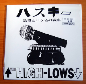 THE HIGH-LOWS ザ・ハイロウズ /ハスキー（欲望という名の戦車） (1EP)