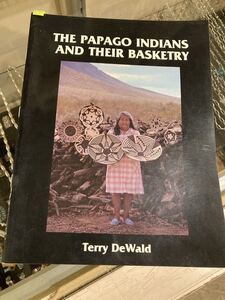 USA洋書PAPAGO INDIAN BASKETパパゴインディアンバスケット編み籠先住民アート工芸クラフトアメリカントリー西海岸サーフ世田谷ベース