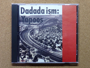 [中古盤CD] 『Dadada ism / YAPOOS』1992年旧盤(TOCT-6716)