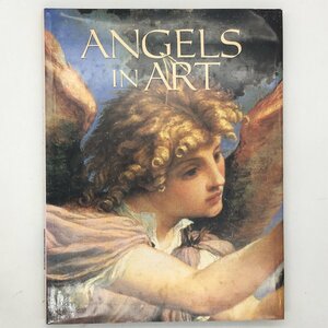 【画集】「Angels in Art」絵画の中の天使たち GRUBB NANCY　Artabras　図版高精細＆豊富　144p☆中世 ヨーロッパ美術　美術史　by7yn9