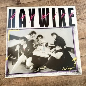 LP■ヘイワイヤー★HAYWIRE バッド・ボーイズ／カナダから飛び出した元気な5人組のデビュー作。