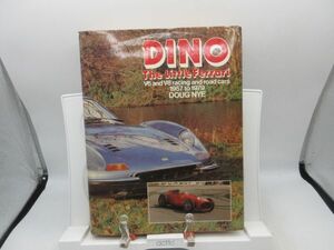 G4■英語洋書 DINO THE LITTLE FERRARI V6 & V8 RACING & ROAD CARS 1957 to 1979【著】DOUG NYE 1979年 ◆可■送料無料