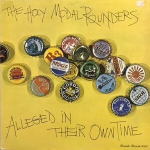 即決 USオリジナル LP The Holy Modal Rounders / Alleged In Their Own Time / US Original