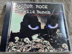 [メロハー] DOCTOR ROCK AND THE WILD BUNCH - STARK RAVING MAD 94年 HAREM SCAREMメンバー参加 廃盤 レア盤