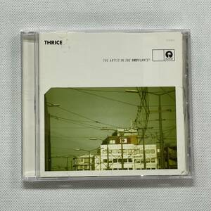 中古ＣＤ THRICE - THE ARTIST IN THE AMBULANCE