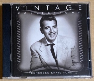 CD★TENNESSEE ERNIE FORD 「VINTAGE COLLECTIONS」　テネシー・アーニー・フォード、ベスト盤