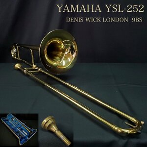 【宝蔵】YAMAHA ヤマハ YSL-252 テナートロンボーン マウスピース DENIS WICK LONDON 9BS ハードケース付 管楽器 音出し未確認 中古現状品