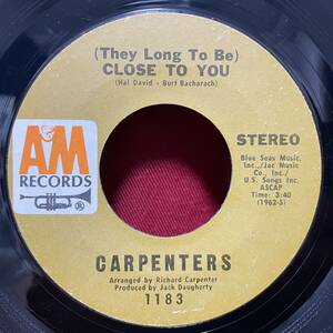 ◆USorg7”s!◆CARPENTERS◆(THEY LONG TO BE)CLOSE TO YOU◆