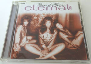 ETERNAL (エターナル) POWER OF A WOMAN【中古CD】