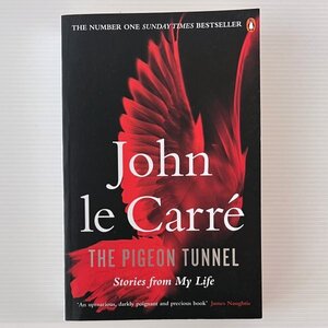 The Pigeon Tunnel: Stories from My Life　地下道の鳩 John le Carre、ジョン・ル・カレ Penguin Books