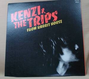 KENZI & THE TRIPS/FROM RABBIT HOUSE(LP)