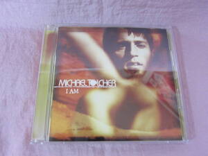 CD Michael Tolcher / I AM