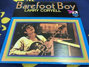 Larry Coryell★中古LP国内盤「ラリー・コーイエル～ベアフット・ボーイ」