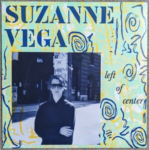 英A&Mシングル◆Suzanne Vega:Left Of Center/Undertow