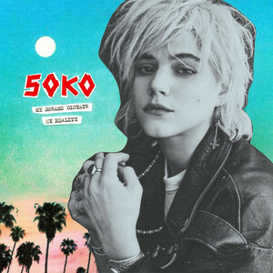 SOKO『MY DREAMS DICTATE MY REALITY』