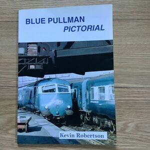 《S3》洋書　ブルー・プルマン　BLUE PULLMAN PICTORIAL