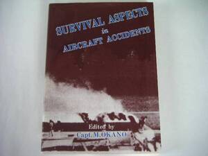 ◆SURVIVAL ASPECTS in AIRCRAFT ACCIDENTS◆事故からの生還/ANA全日空