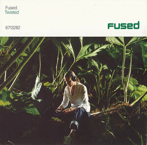 Fused「Twisted」(UK盤CDS)