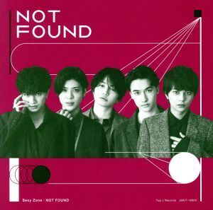 NOT FOUND(初回限定盤A)(DVD付)/Sexy Zone(timelesz)