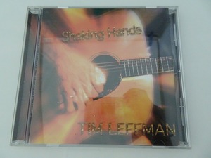 PC68★中古CD TIM LEFFMAN ティム・レフマン/Shaking Hands シェイキング・ハンド 輸入盤 研磨・クリーニング済