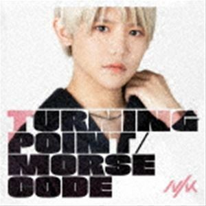 Turning Point／Morse Code（初回限定盤／瞭 Edition） NIK