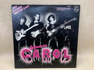 中古LP INTRODUCING CAROL キャロル 矢沢永吉 篠山紀信 井上堯之 PHILIPS FS-5505　CIF1029