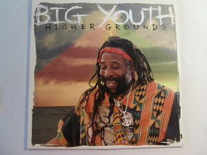 Big Youth ビッグ・ユース　　　　　/　　　　 Standing On Higher Grounds