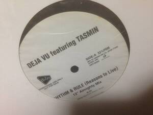 プロモオンリー 12inch DEJA VU featuring TASMIN RHYTHM & RULE 12 Almighty Mix PRT-8450　　管4L1