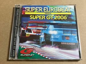 CD SUPER EUROBEAT PRESENTS SUPER GT 2006 AVCD17836 帯無し スーパーユーロビート オートバックス レースクイーン レースクィーン