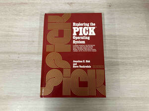 【洋書】Exploring the PICK Operating System