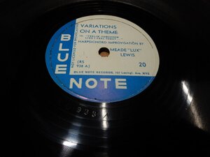 Collection放出企画☆SP78☆BLUE NOTE☆20-A:VARIATIONS ON A THEME☆20-B:VARIATIONS ☆MEADELUXLEWIS☆767 Lexingt.Ave.NYC☆12in☆管170