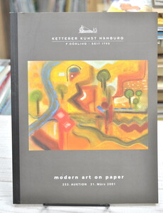 ★KETTERER KUNST HAMBURG modern art on paper auktion marz (ドイツのオークション小冊子) 2001年版★トシ・インターナショナル 2020.07