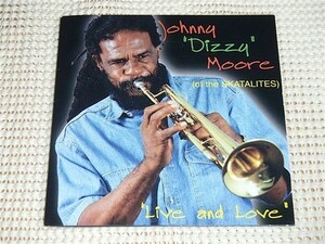 廃盤 Johnny Dizzy Moore ジョニー ディジー ムーア Live And Love / Buffy Production / Skatalites 結成メンバーの1人 Tommy McCook 盟友