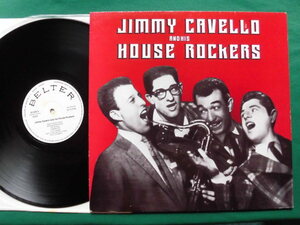 Jimmy Cavello & His House Rockers　 50’sアメリカン・ロックンロール　 入手困難なシングル音源コンピレーション希少スペイン盤