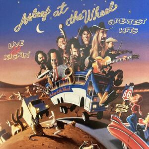 ★アスリープ・アット・ザ・ホイール★asleep at the wheel★greatest hits live & kickin★