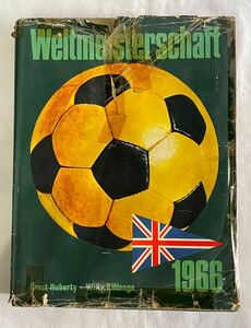 サッカー世界マイスターシャフト 1966 リンゲン出版社 ヒューバティ・エルンストとウィリー・B.、ワンゲ サッカーワールドカップ スポーツ