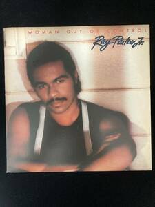 soulの超人気盤！WOMAN OUT OF CONTROL / Ray Parker Jr.