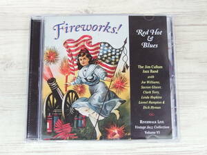 CD / Fireworks! Red Hot&Blues / The Jim Cullum Jazz Band / 『D13』 / 中古