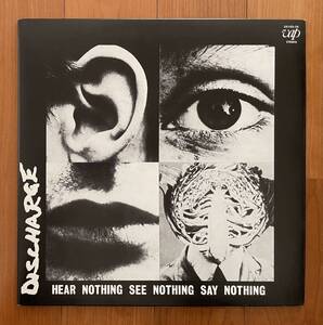 LP 国内盤 DISCHARGE / Hear Nothing See Nothing Say Nothing ディスチャージ VAP 35102-25